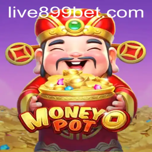 Exploring the Thrills and Strategies of MoneyPot with 899bet